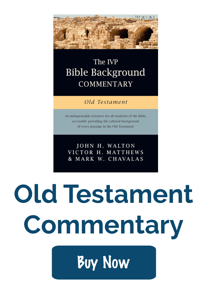 The IVP Bible Background Commentary: Old Testament