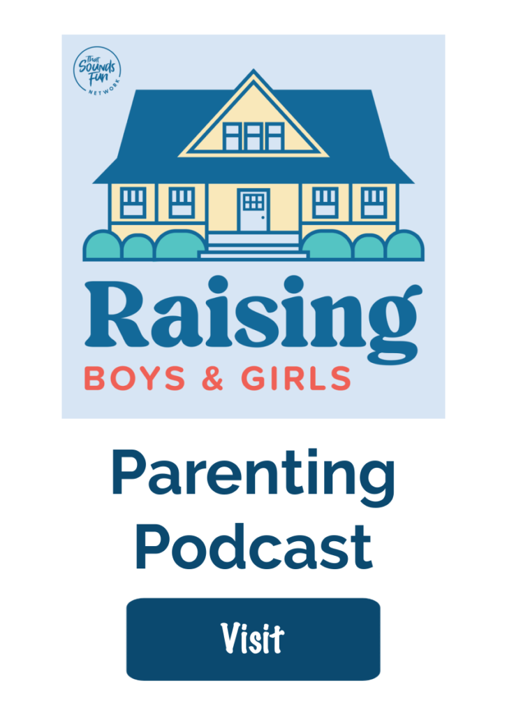 Raising Boys & Girls Podcast