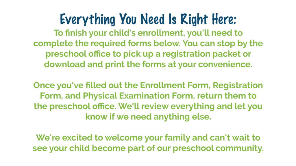 Instructions for completing required preschool enrollment forms at Clemmons First Baptist Preschool